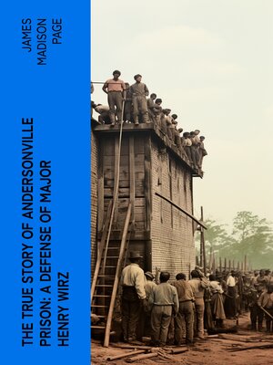 cover image of The True Story of Andersonville Prison
